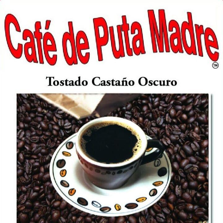 Café De Puta Madre Coffee